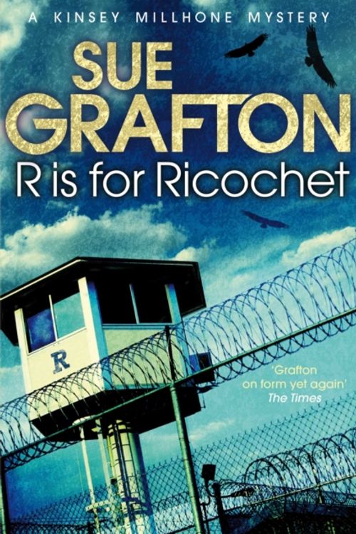 Cover Art for 9781447212393, R is for Ricochet by Sue Grafton