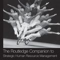 Cover Art for 9781135981983, The Routledge Companion to Strategic Human Resource Management by John Storey