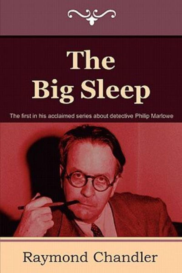 Cover Art for 9781604445183, The Big Sleep by Raymond Chandler