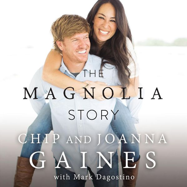 Cover Art for 9780718090111, The Magnolia Story by Joanna Gaines