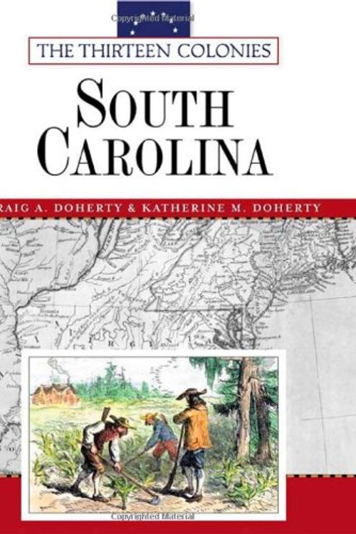 Cover Art for 9780816054091, South Carolina by Craig A Doherty