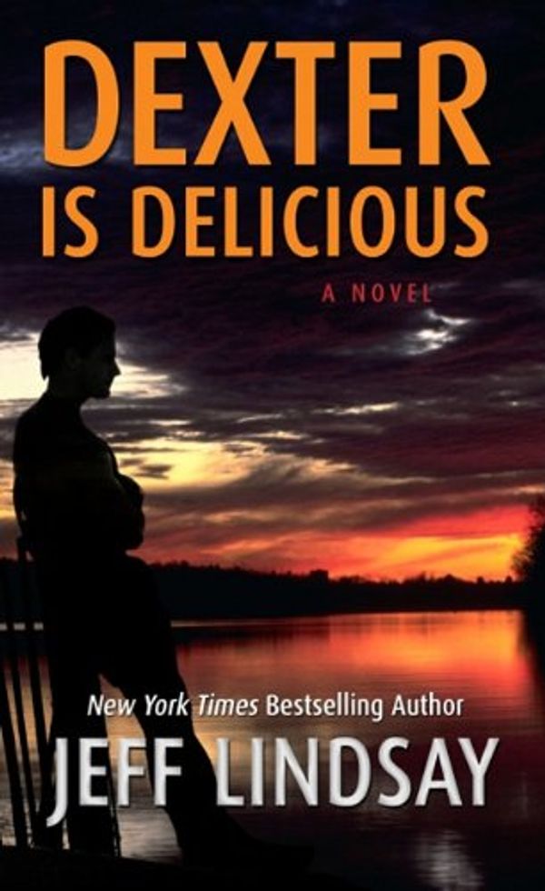Cover Art for 9781410433275, Dexter Is Delicious by Jeff Lindsay