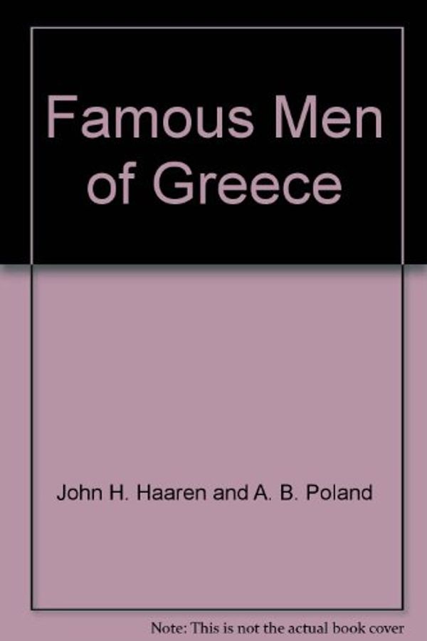 Cover Art for 9780742605077, Famous Men of Greece by John Haaren