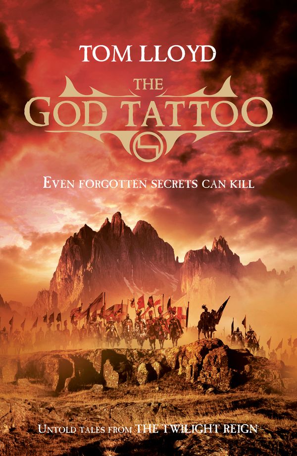 Cover Art for 9780575131279, The God Tattoo: Untold Tales from the Twilight Reign by Tom Lloyd