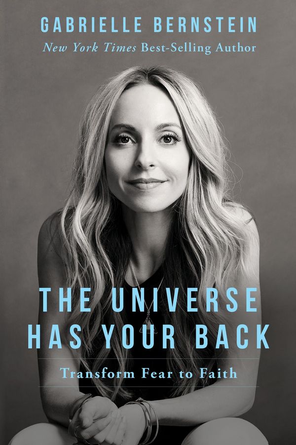 Cover Art for 9781401952013, The Universe Has Your Back by Gabrielle Bernstein