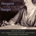 Cover Art for 9780252031373, The Selected Papers of Margaret Sanger: Birth Control Comes of Age, 1928-1939 v. 2 by Margaret Sanger