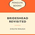 Cover Art for 9780141045627, Brideshead Revisited: Popular Penguins by Evelyn Waugh