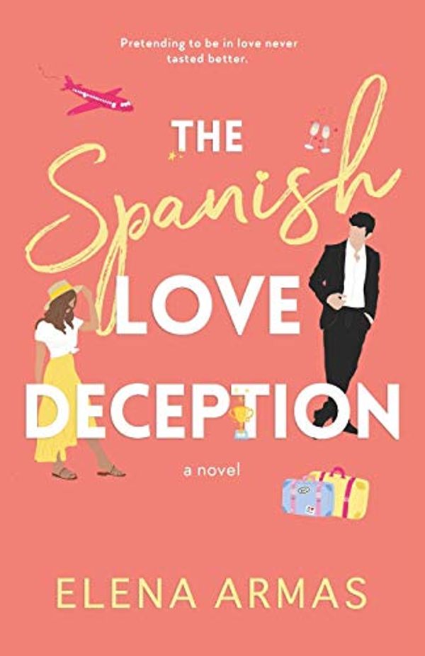 Cover Art for 9798705893843, The Spanish Love Deception by Elena Armas