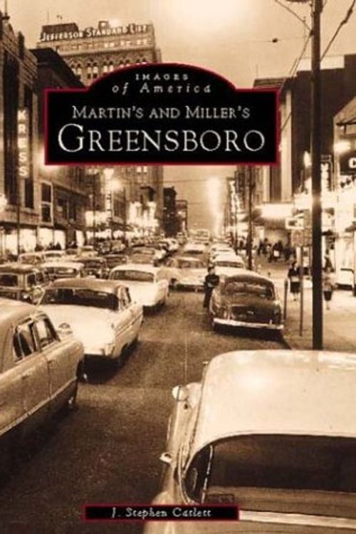 Cover Art for 9780738503158, Martin & Miller's Greensboro by J Stephen Catlett