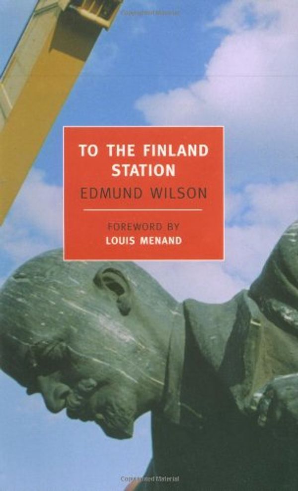 Cover Art for 9781590170335, To the Finland Station by Edmund Wilson