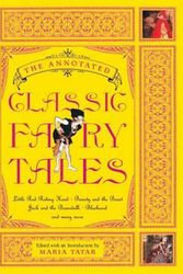 Cover Art for 9780393051636, The Annotated Classic Fairy Tales by Maria Tatar