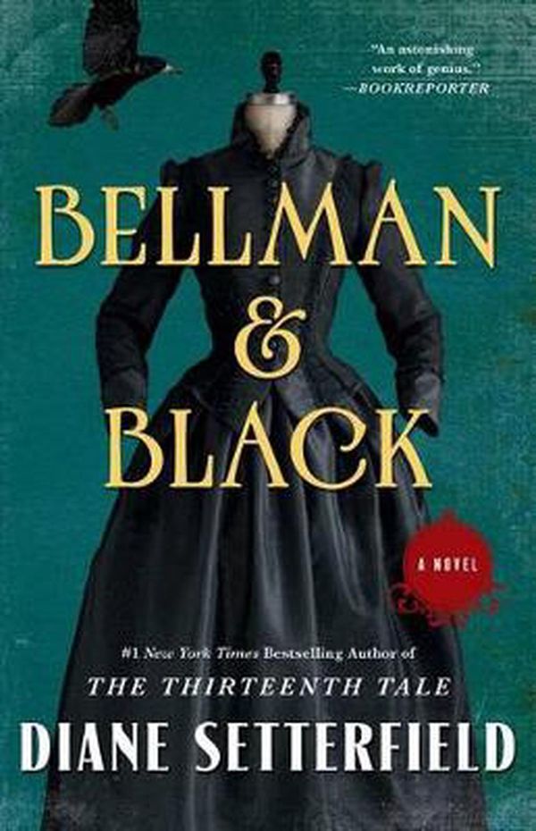 Cover Art for 9781476711997, Bellman & Black by Diane Setterfield