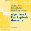 Cover Art for 9783540821953, Algorithms in Real Algebraic Geometry by Basu, Saugata, Pollack, Richard, Coste-Roy, Marie-Françoise
