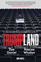 Cover Art for 9780733341519, Greetings from Trumpland by Zoe Daniel, Roscoe Whalan