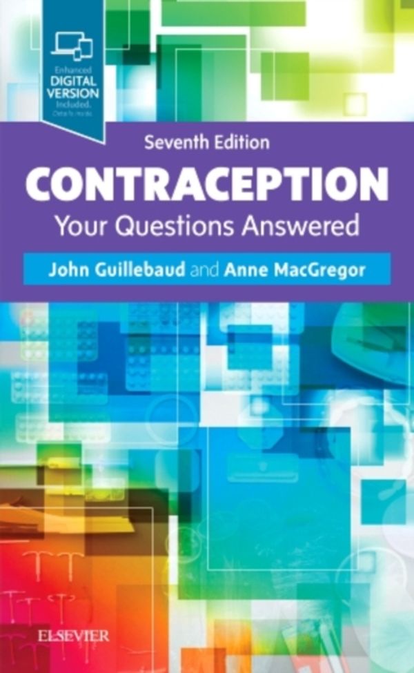 Cover Art for 9780702070006, ContraceptionYour Questions Answered by Guillebaud MA FRCSEd FRCOG(Hon) FFSRH(Hon) FCOG(SA), John, MacGregor Mbbs ffsrh micr dipm, Anne, MSC, MD