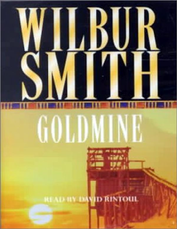 Cover Art for 9780333782620, Gold Mine by Wilbur Smith