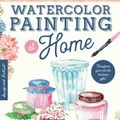 Cover Art for 9781600589423, Watercolor Painting at Home by Bley Hack