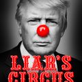 Cover Art for 9780008415976, Liar's Circus by Carl Hoffman