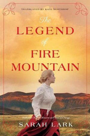 Cover Art for 9781542092418, The Legend of Fire Mountain: 3 by Sarah Lark