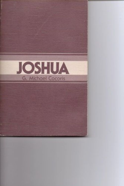 Cover Art for 9780935729344, Joshua by G. Michael Cocoris