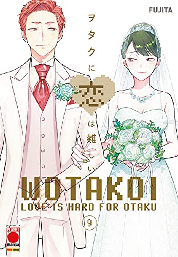 Cover Art for 9788828760924, Wotakoi. Love Is Hard for Otaku. Vol. 9 by Fujita