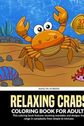 Cover Art for 9798377509226, Relaxing Crabs: Coloring Book For Adults by Marlon Hobbird