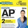 Cover Art for 9780804124768, Cracking the AP Chemistry Exam, 2014 Edition (Revised) by Princeton Review