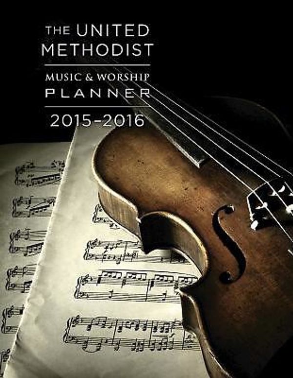 Cover Art for 9781426798108, The United Methodist Music & Worship Planner 2015-2016 by David L. Bone
