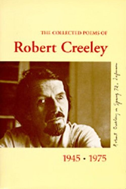 Cover Art for 9780520042445, Collected Poems of Robert Creeley, 1945-1975 by Creeley