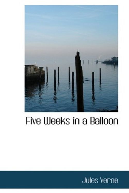 Cover Art for 9781434653376, Five Weeks in a Balloon by Jules Verne