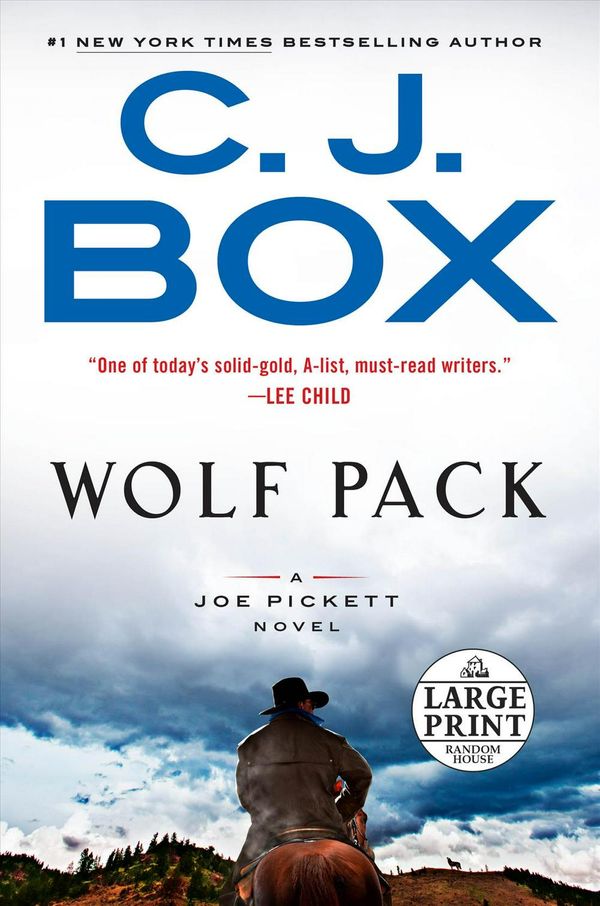 Cover Art for 9781984882806, Wolf Pack by C. J. Box