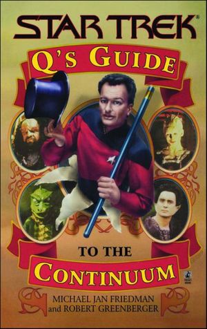 Cover Art for 9780671019488, Q's Guide to the Continuum by Michael Jan Friedman, Robert Greenberger