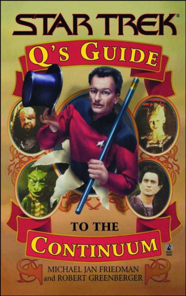 Cover Art for 9780671019488, Q's Guide to the Continuum by Michael Jan Friedman, Robert Greenberger