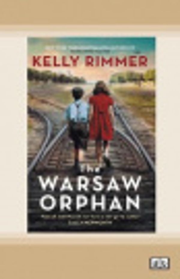 Cover Art for 9780369367273, The Warsaw Orphan by Kelly Rimmer