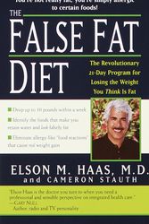 Cover Art for 9780345443151, The False Fat Diet by Haas M.d., Elson, Cameron Stauth