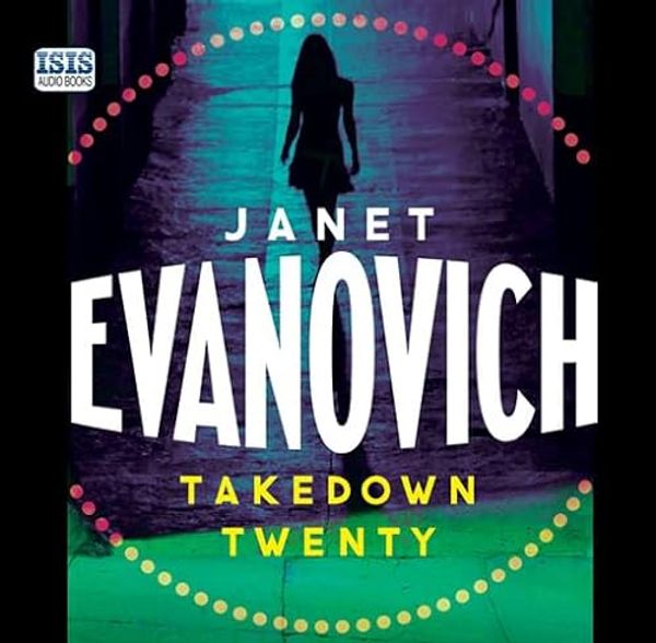Cover Art for 9781445044576, Takedown Twenty by Janet Evanovich