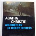 Cover Art for 9788447363025, Asesinato en el Orient Express by Agatha Christie