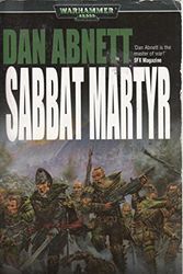Cover Art for 9781844160129, Sabbat Martyr by Dan Abnett