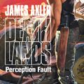 Cover Art for 9781488777431, Perception Fault by James Axler