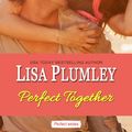 Cover Art for 9780821773413, Perfect Together by Lisa Plumley