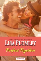 Cover Art for 9780821773413, Perfect Together by Lisa Plumley
