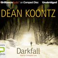 Cover Art for 9781491550755, Darkfall by Dean Koontz
