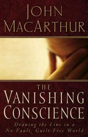 Cover Art for 9780785271819, The Vanishing Conscience by John F. MacArthur