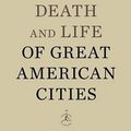 Cover Art for 9780307969668, The Death and Life of Great American Cities (50th Anniversary Edition) by Jane Jacobs, Donna Rawlins