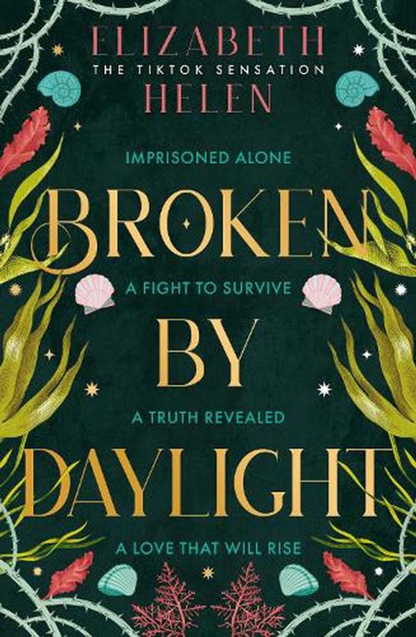 Cover Art for 9780008670702, Broken By Daylight by Elizabeth Helen