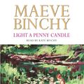 Cover Art for 9781407002071, Light A Penny Candle by Maeve Binchy, Kate Binchy