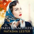 Cover Art for 9780751574364, The Paris Seamstress [Audio] by Natasha Lester, Penelope Rawlins