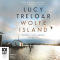 Cover Art for 9780655609902, Wolfe Island by Lucy Treloar