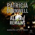 Cover Art for 9781456124489, All That Remains by Patricia Cornwell