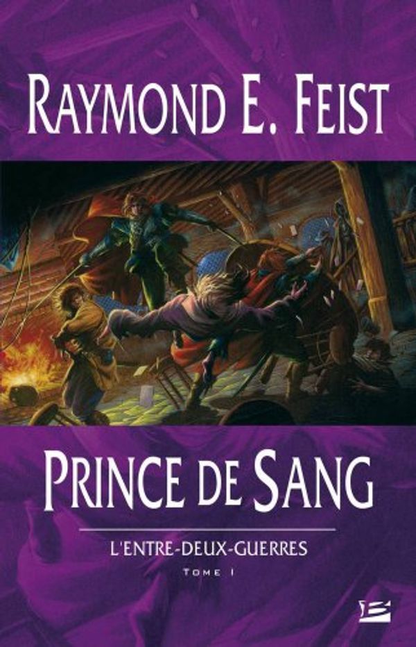 Cover Art for 9782915549324, Prince de sang by Raymond E. Feist